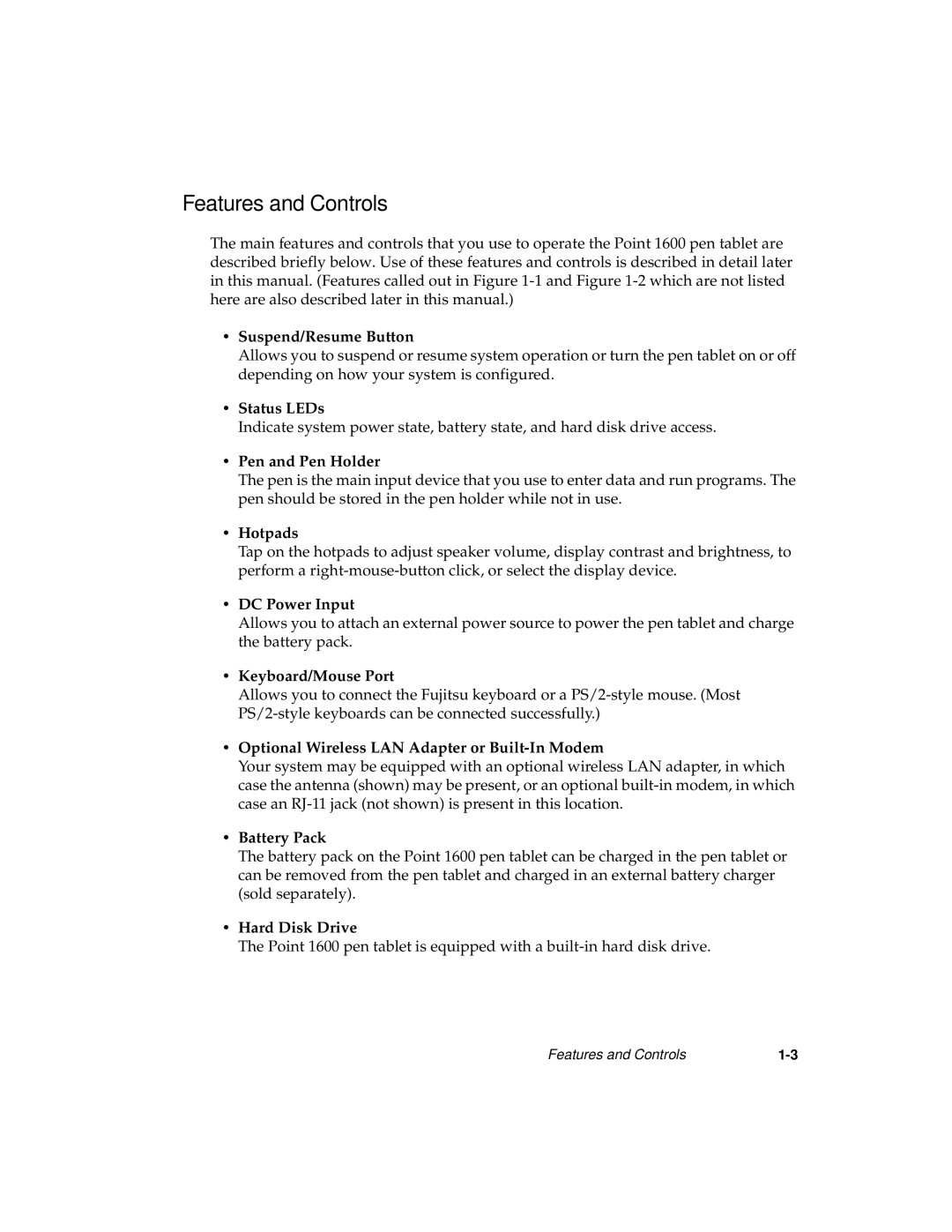 Fujitsu 1600 manual Features and Controls 