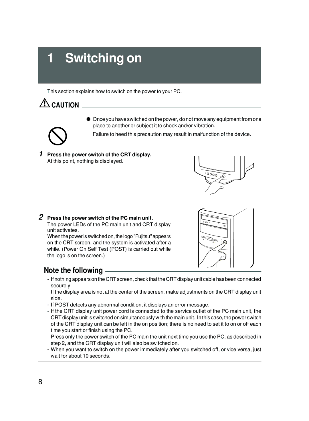 Fujitsu 2000 Switching on, Press the power switch of the CRT display, Press the power switch of the PC main unit 