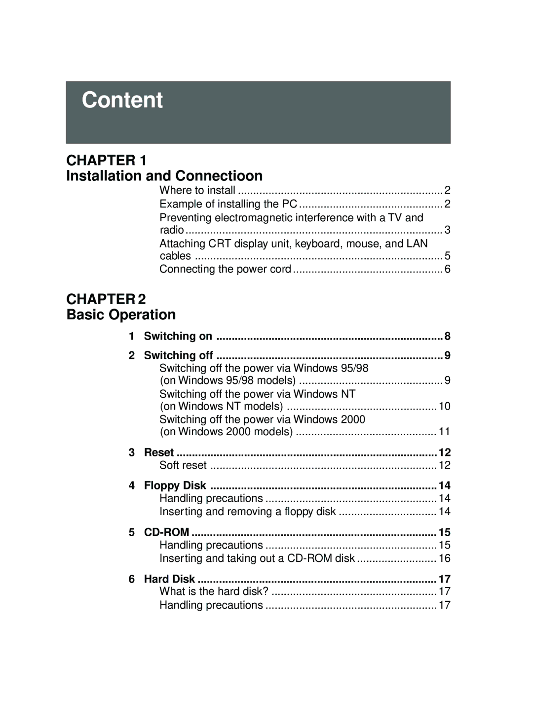 Fujitsu 2000 user manual Content, Switching on Switching off, Reset, Floppy Disk, Hard Disk 