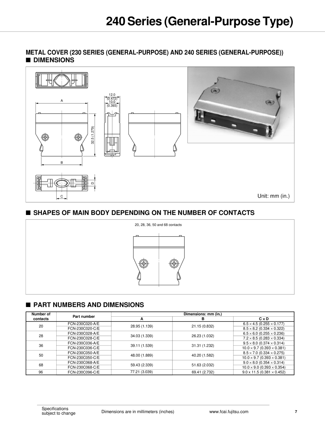 Fujitsu 240 specifications Number Part number Dimensions mm Contacts × D 