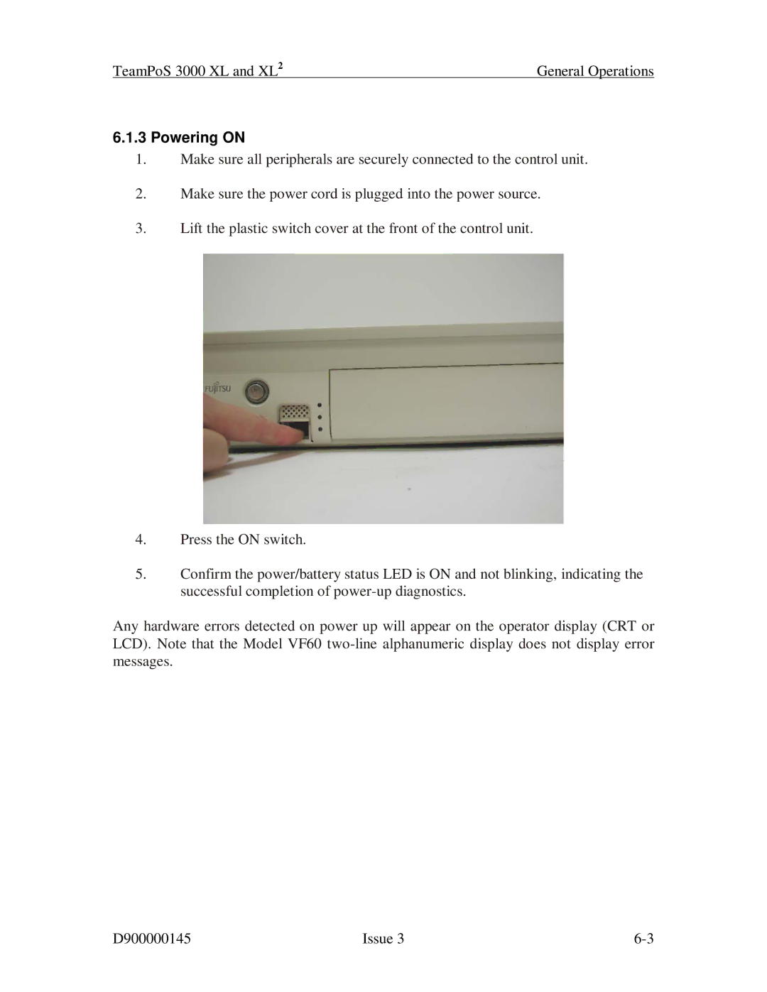 Fujitsu 3000 XL manual Powering on 