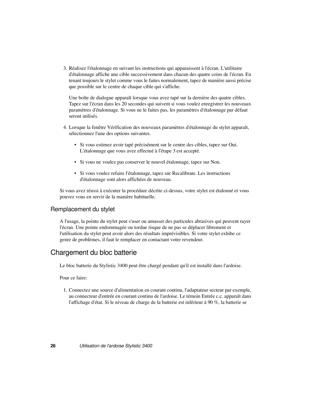 Fujitsu 3400 manual Chargement du bloc batterie, Remplacement du stylet 