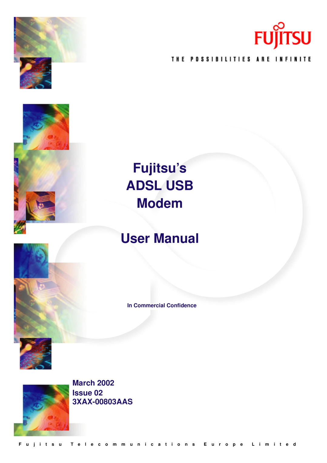 Fujitsu user manual Fujitsu’s ADSL USB Modem User Manual, March 2002 Issue 02 3XAX-00803AAS, In Commercial Confidence 