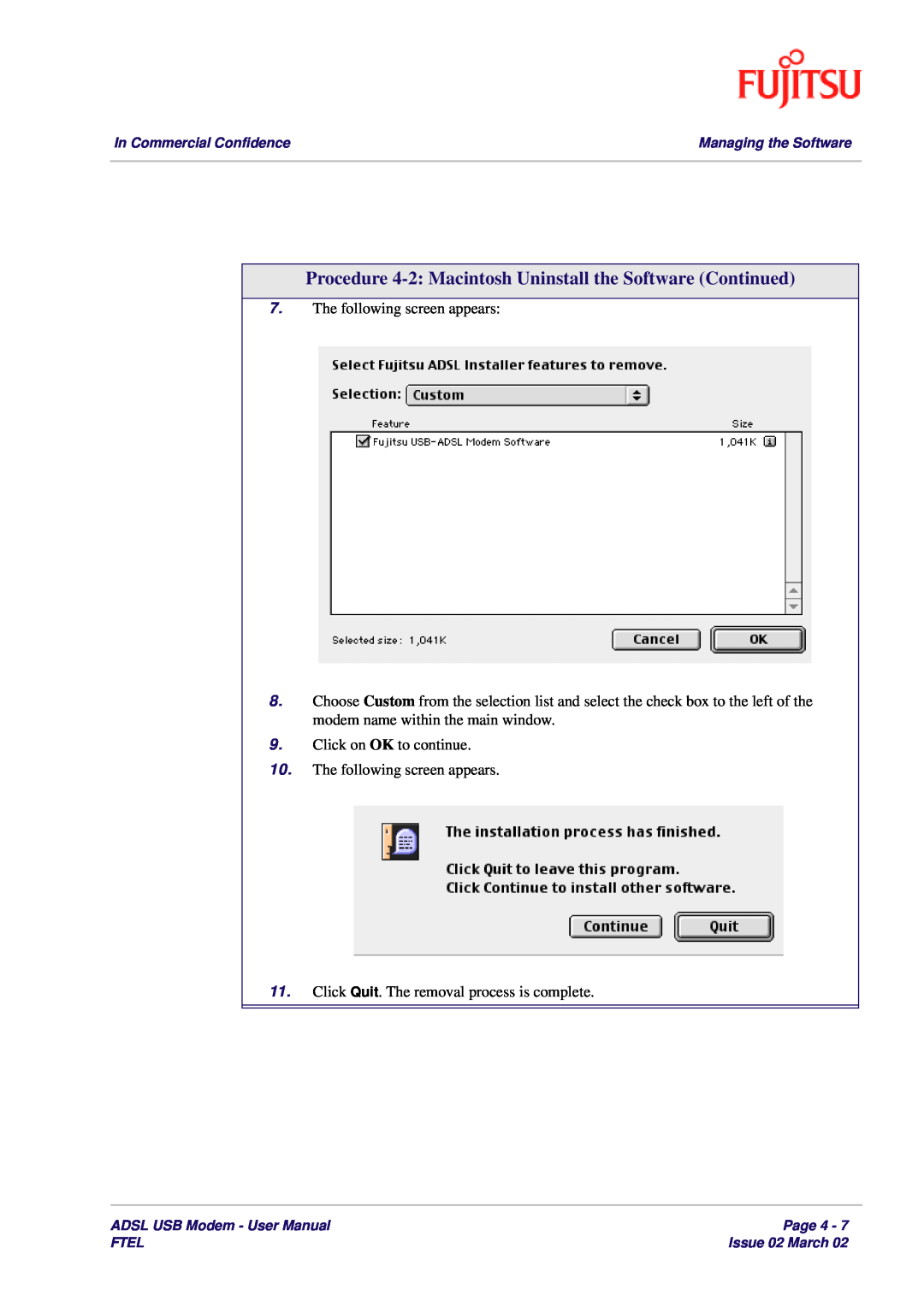 Fujitsu 3XAX-00803AAS user manual Procedure 4-2 Macintosh Uninstall the Software Continued, The following screen appears 