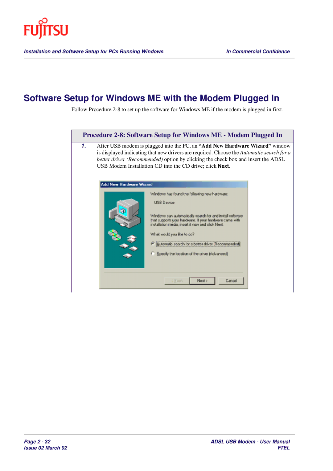 Fujitsu 3XAX-00803AAS user manual Software Setup for Windows ME with the Modem Plugged 