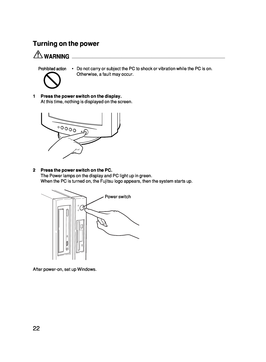 Fujitsu 500 user manual Turning on the power, Press the power switch on the display, Press the power switch on the PC 