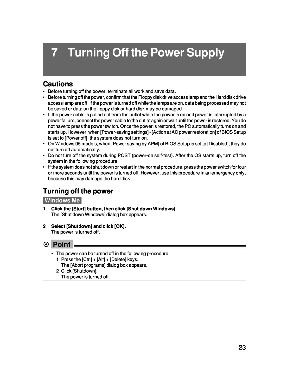 Fujitsu 500 user manual Turning Off the Power Supply, Turning off the power, Windows Me, Cautions, Point 