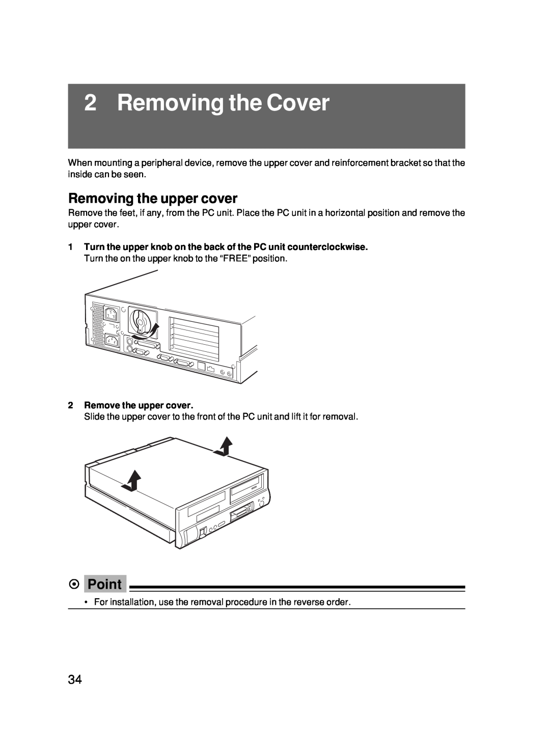 Fujitsu 500 user manual Removing the Cover, Removing the upper cover, Remove the upper cover, Point 