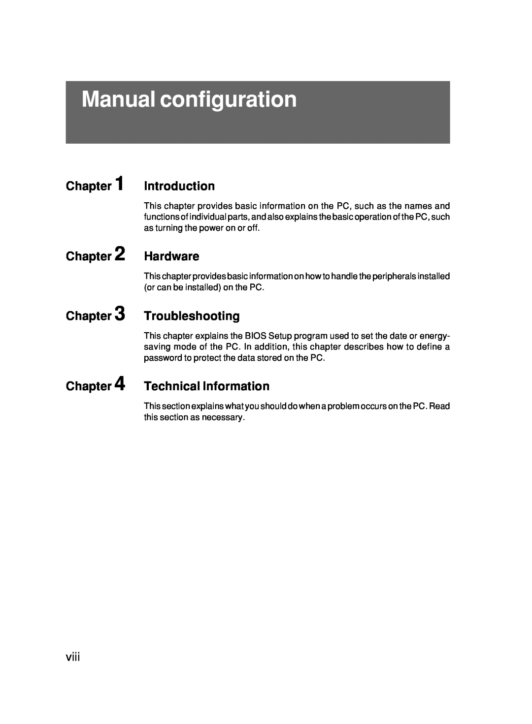 Fujitsu 500 user manual Manual configuration, Introduction, Hardware, Troubleshooting, Technical Information, viii 
