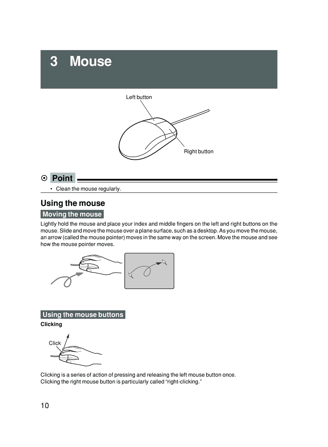 Fujitsu 500 user manual Mouse, Moving the mouse, Using the mouse buttons, Clicking 