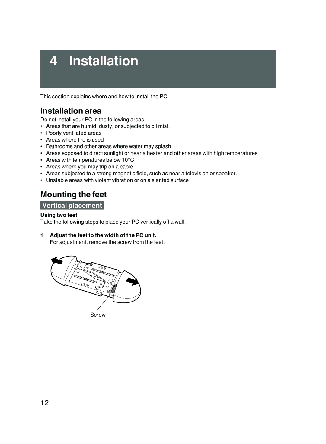 Fujitsu 500 user manual Installation area, Mounting the feet, Vertical placement, Using two feet 