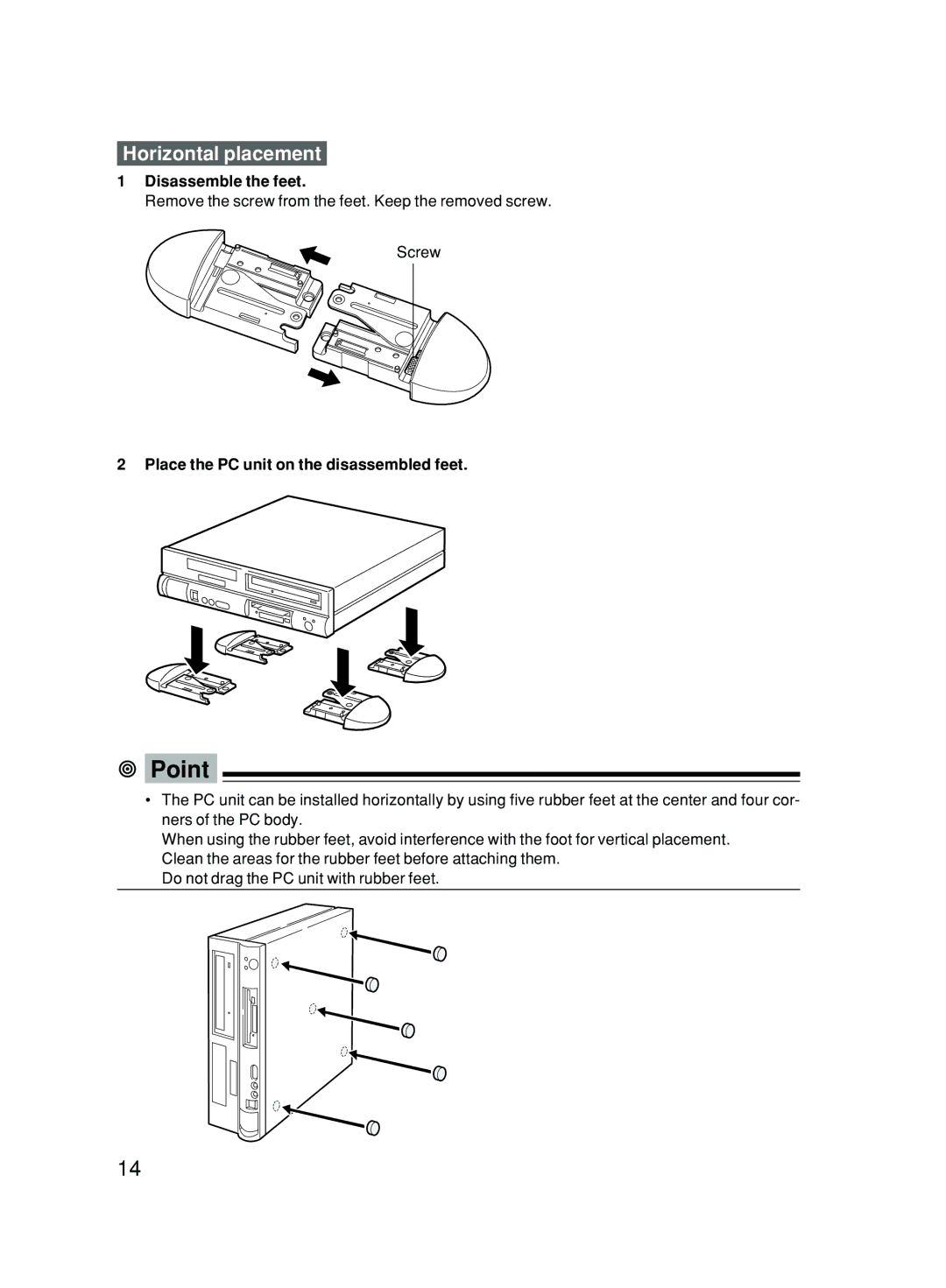 Fujitsu 500 user manual Horizontal placement, Disassemble the feet, Place the PC unit on the disassembled feet 