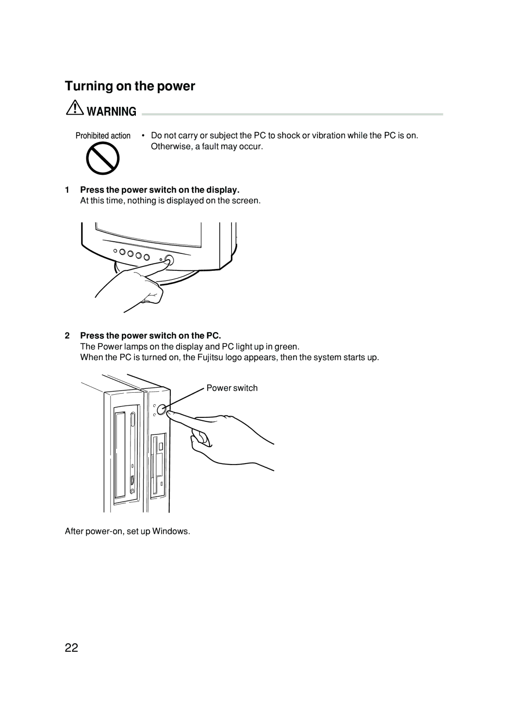 Fujitsu 500 user manual Turning on the power, Press the power switch on the display, Press the power switch on the PC 