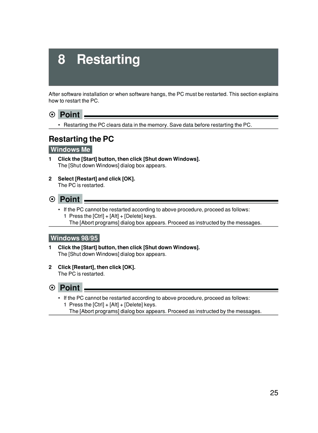 Fujitsu 500 user manual Restarting the PC 