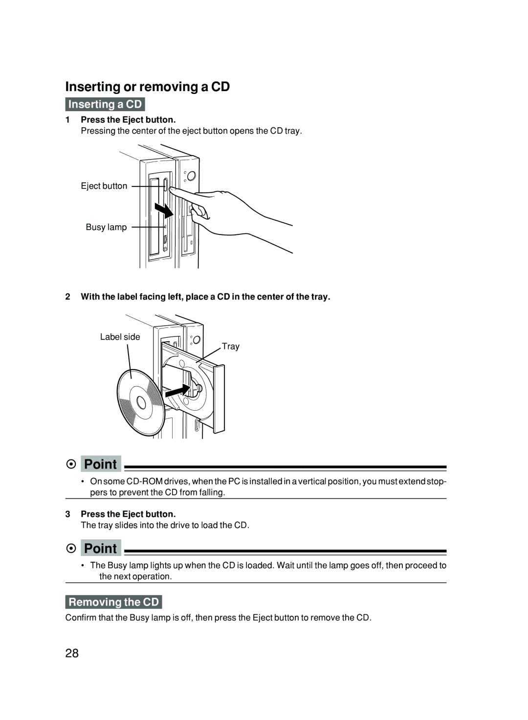 Fujitsu 500 user manual Inserting or removing a CD, Inserting a CD, Removing the CD, Press the Eject button 