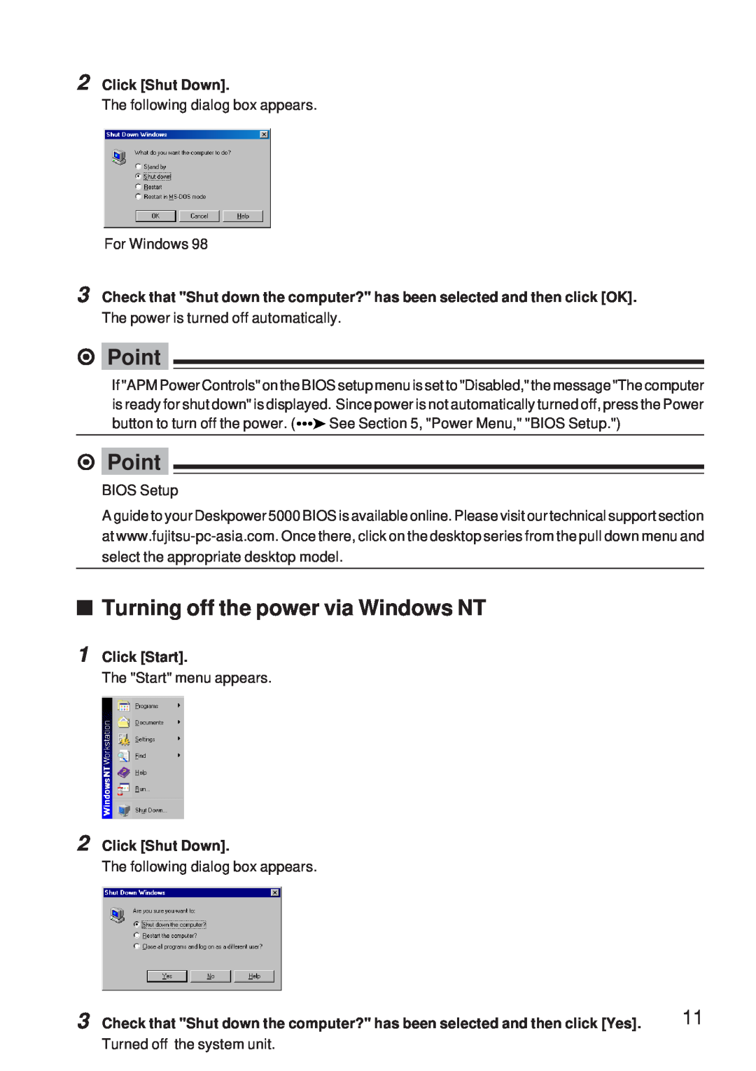 Fujitsu 5000 user manual Turning off the power via Windows NT, Click Shut Down, ⁄ Point, Click Start 