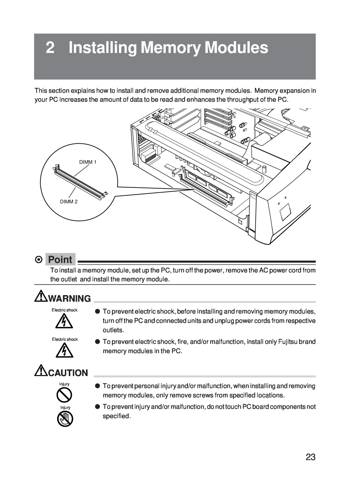 Fujitsu 5000 user manual Installing Memory Modules, ⁄ Point, Dimm Dimm 