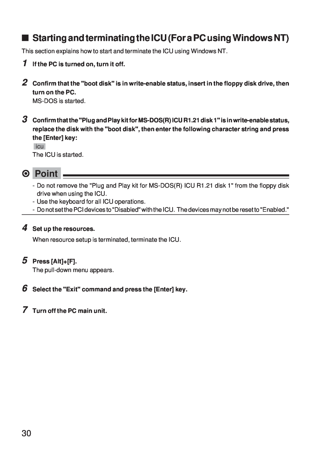 Fujitsu 5000 Starting and terminating the ICU For a PC using Windows NT, If the PC is turned on, turn it off, Press Alt+F 
