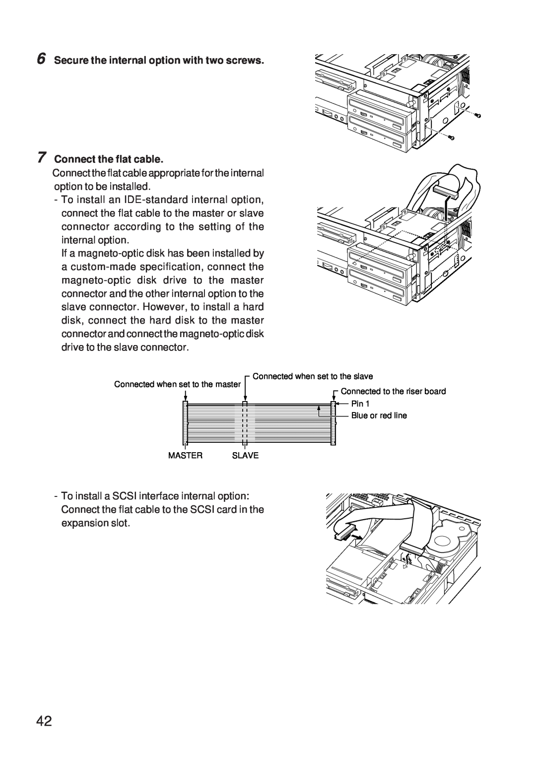 Fujitsu 5000 user manual Secure the internal option with two screws Connect the flat cable 