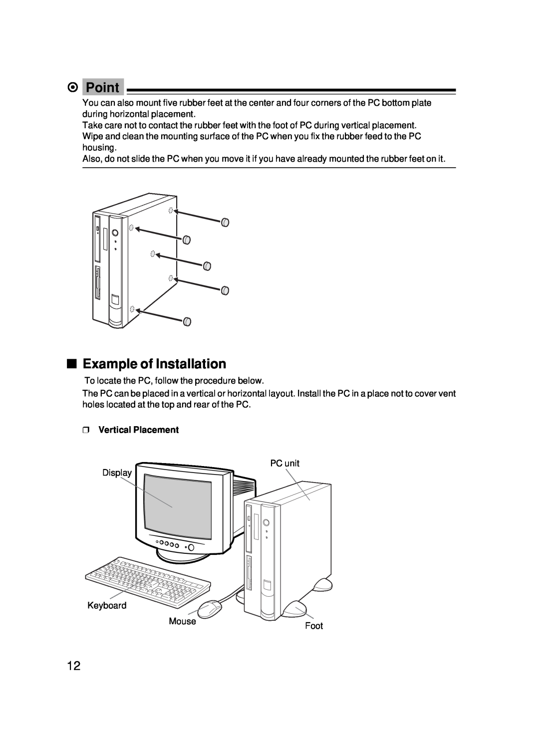 Fujitsu 5000 user manual Example of Installation, Point, To locate the PC, follow the procedure below, Vertical Placement 