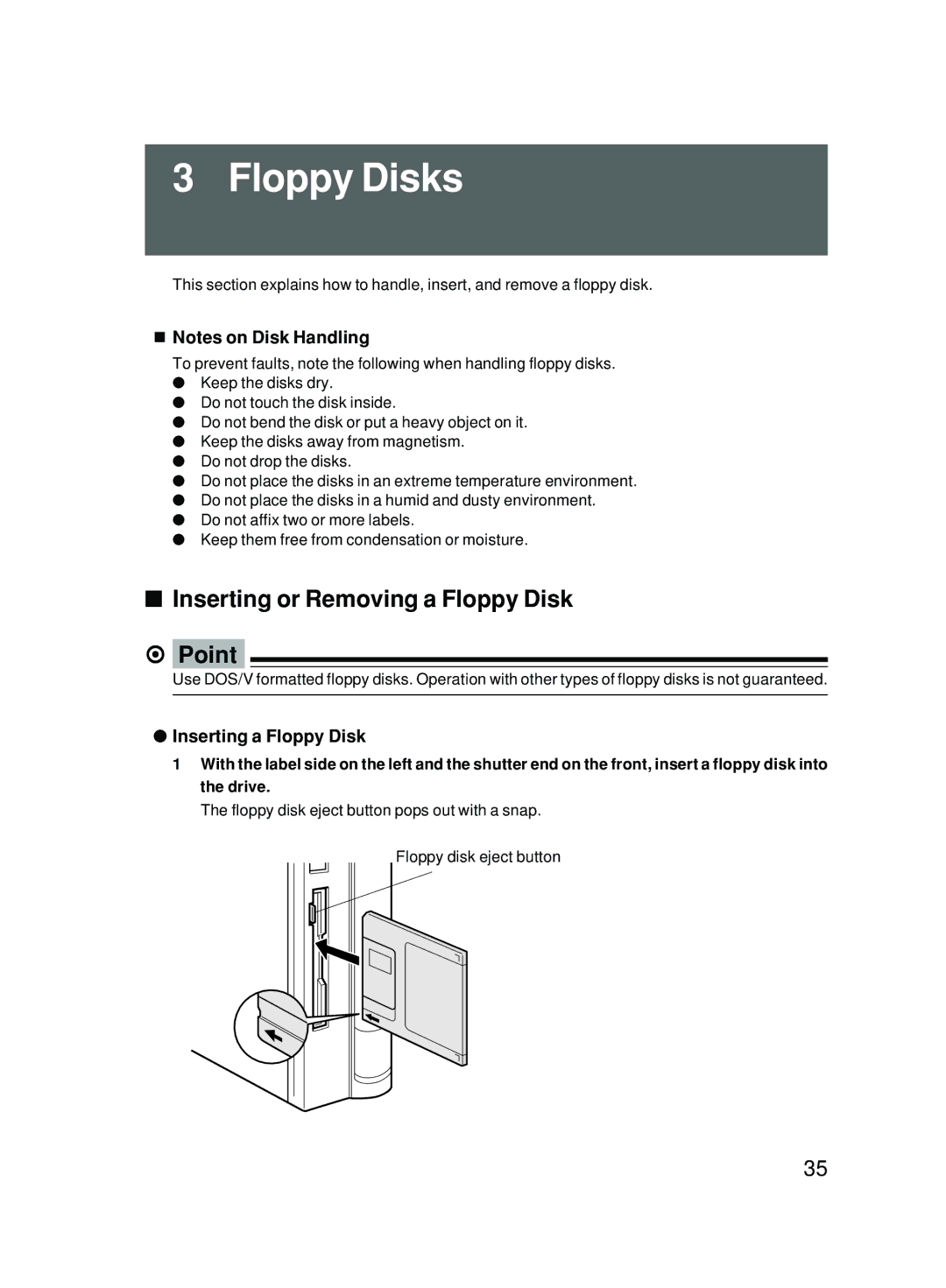 Fujitsu 5000 user manual Floppy Disks, Inserting or Removing a Floppy Disk Point, Inserting a Floppy Disk 