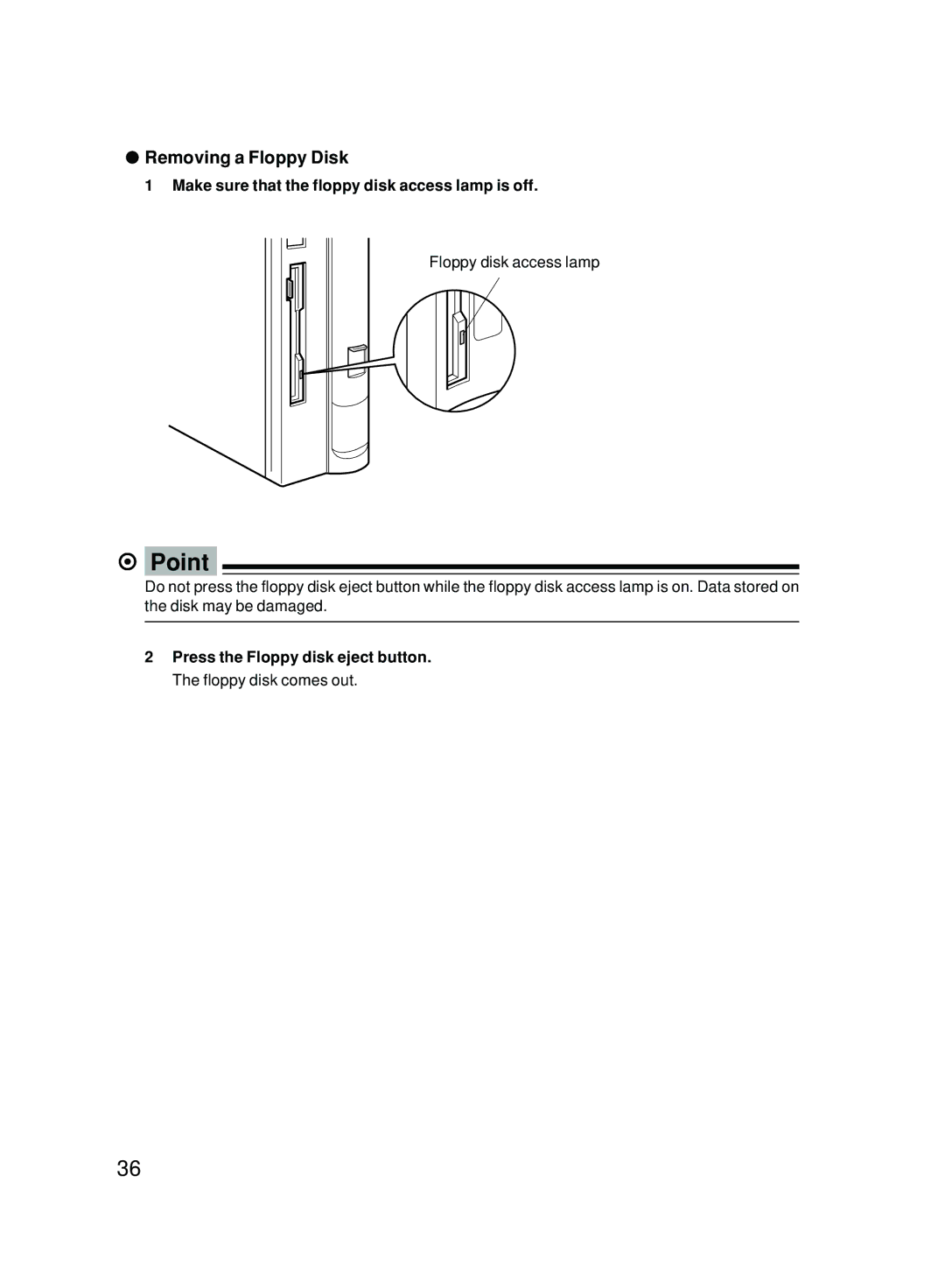 Fujitsu 5000 user manual Removing a Floppy Disk, Make sure that the floppy disk access lamp is off 