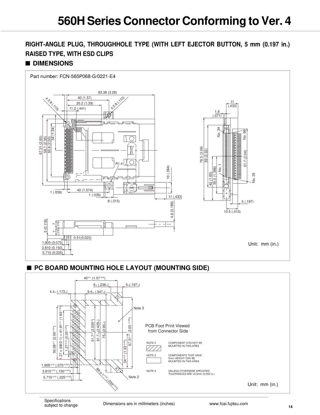 Fujitsu 560H dimensions Raised TYPE, with ESD Clips Dimensions, Part number FCN-565P068-G/0221-E4, 110, 039± Unit mm 