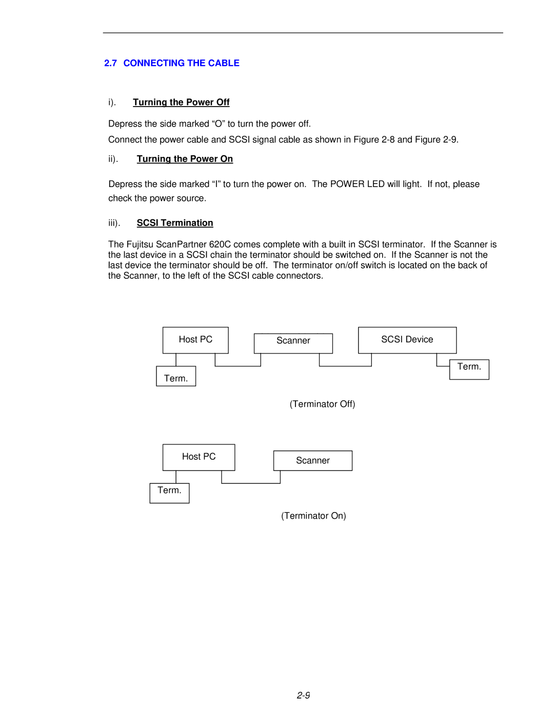 Fujitsu 620C user manual Connecting the Cable, Turning the Power Off, Ii. Turning the Power On, Iii. Scsi Termination 