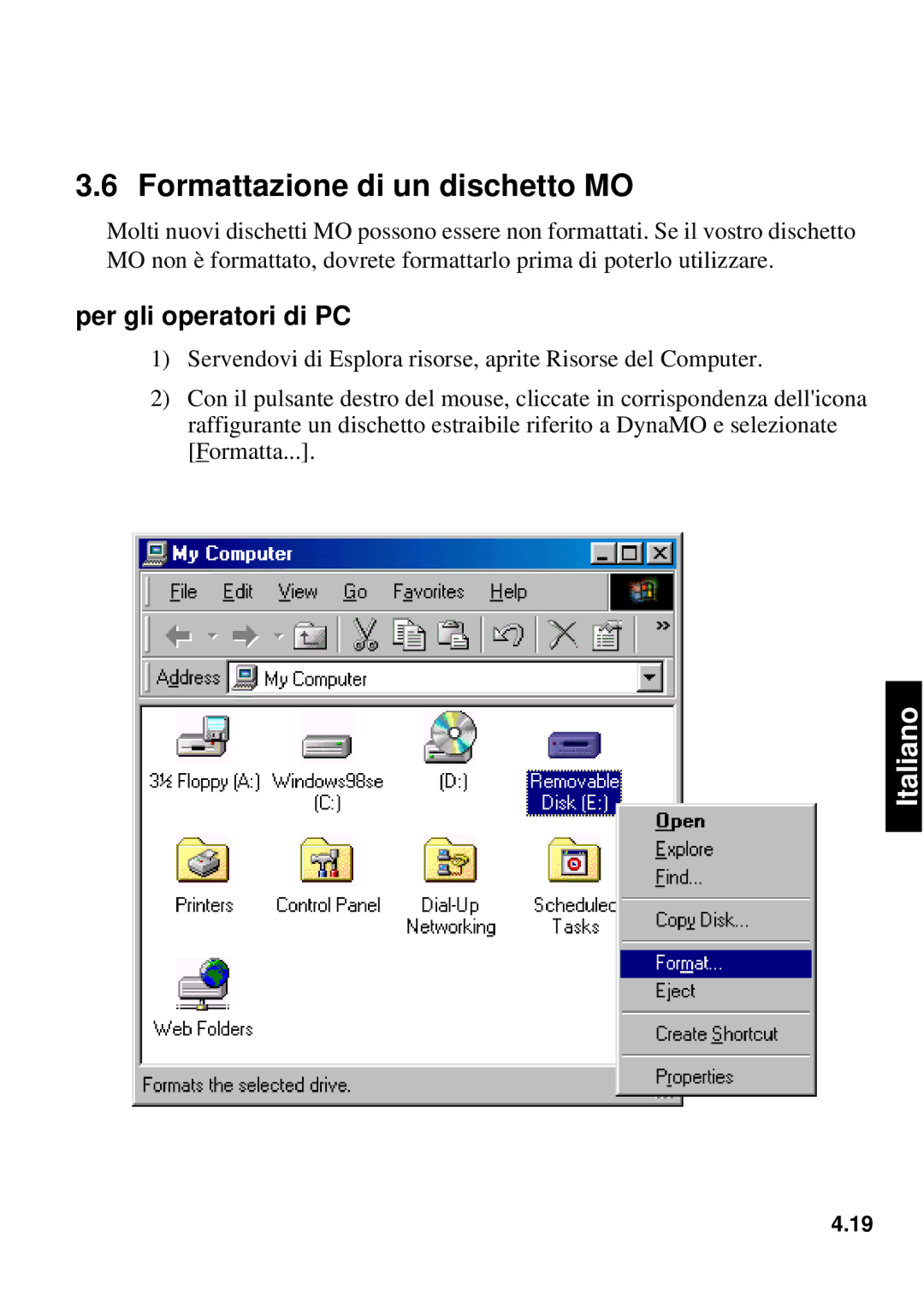 Fujitsu 640FE, 1300FE manual Formattazione di un dischetto MO, Per gli operatori di PC 