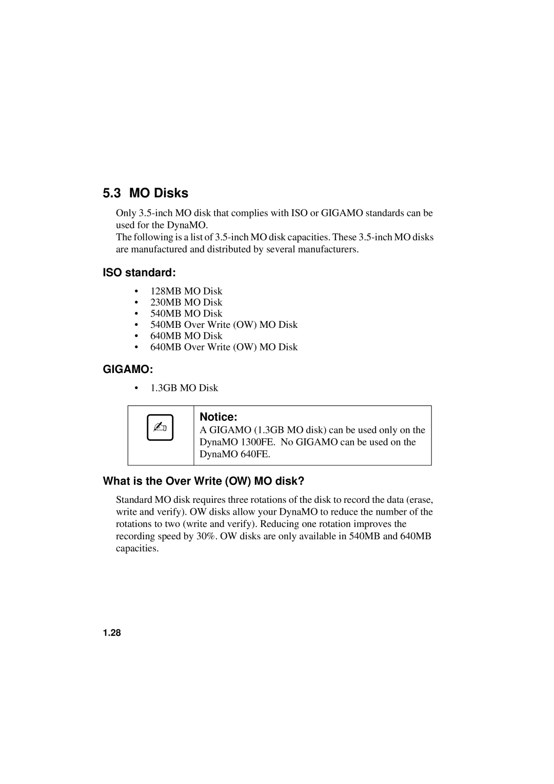 Fujitsu 1300FE, 640FE manual MO Disks, ISO standard, What is the Over Write OW MO disk? 