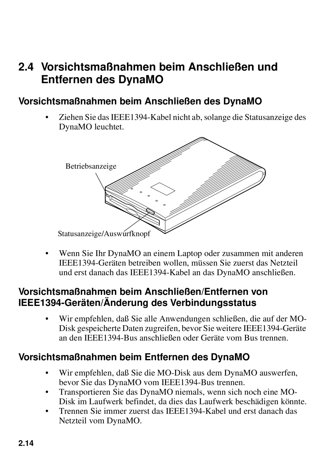 Fujitsu 640FE, 1300FE manual Vorsichtsmaßnahmen beim Anschließen des DynaMO, Vorsichtsmaßnahmen beim Entfernen des DynaMO 