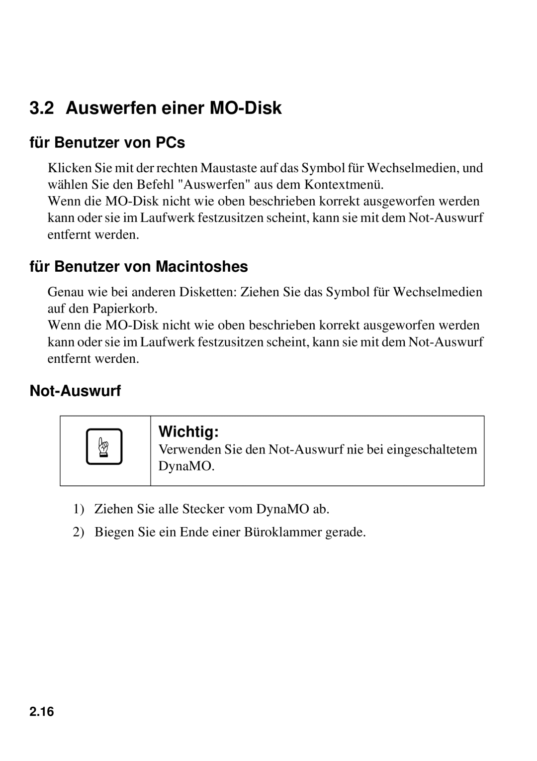 Fujitsu 640FE, 1300FE manual Auswerfen einer MO-Disk, Not-Auswurf Wichtig 