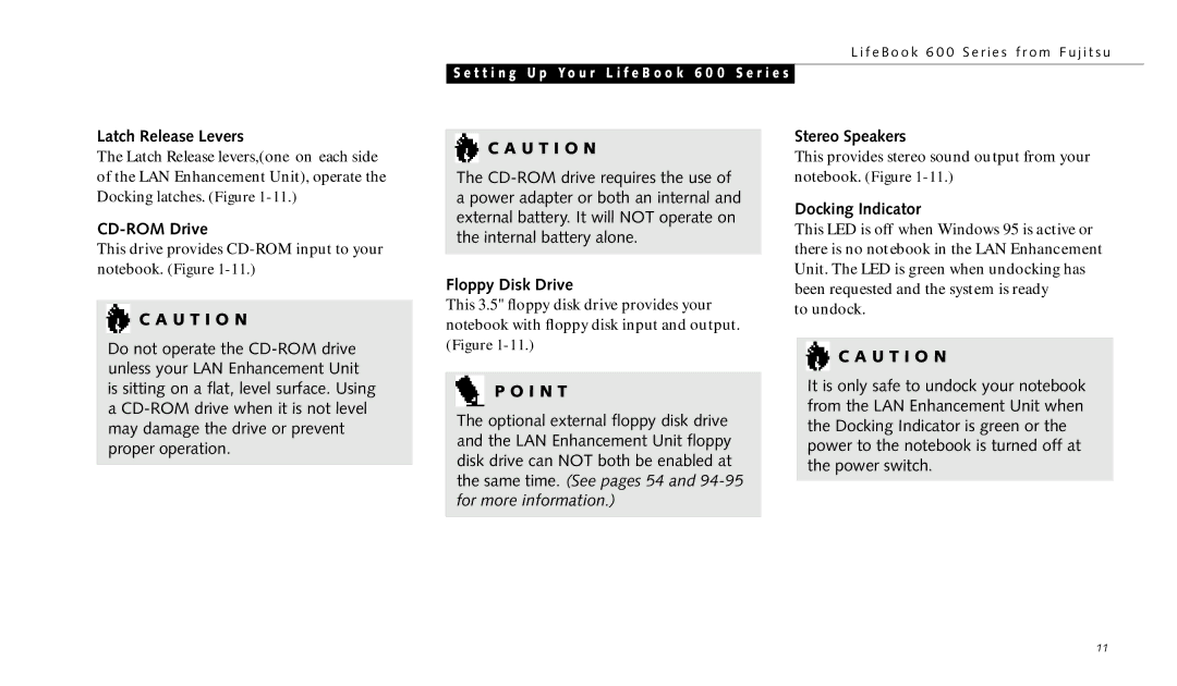 Fujitsu 690TX manual Latch Release Levers, CD-ROM Drive, Floppy Disk Drive, Stereo Speakers, Docking Indicator, U T I O N 