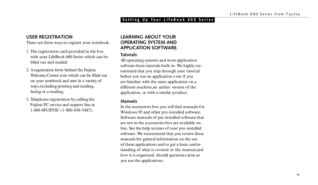 Fujitsu 690TX manual User Registration, Learning about Your Operating System Application Software, Tutorials, Manuals 