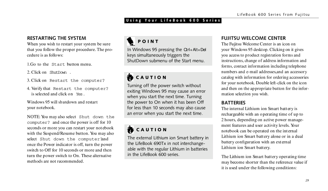 Fujitsu 690TX manual Restarting the System, Fujitsu Welcome Center, Batteries 