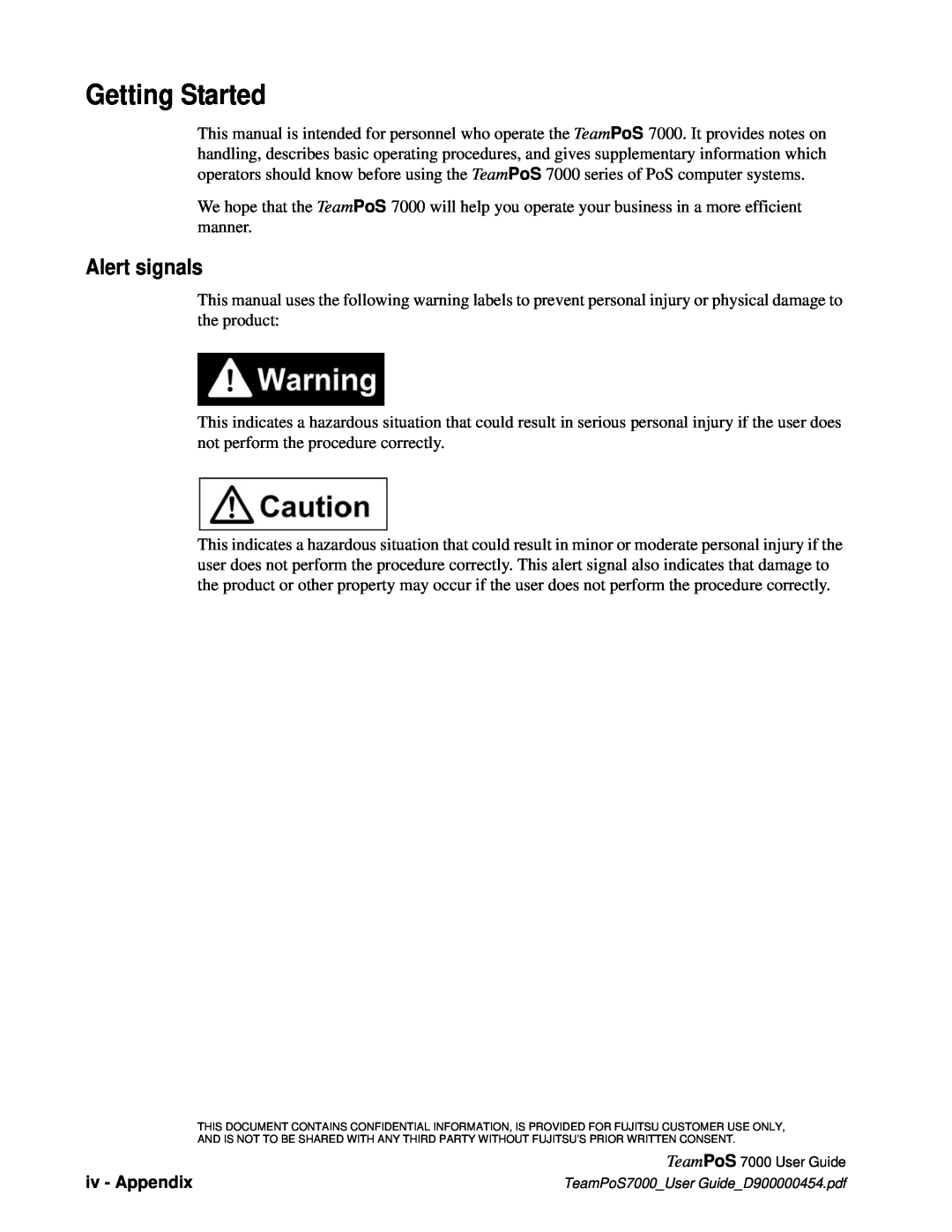Fujitsu 7000 manual Getting Started, Alert signals, iv - Appendix 