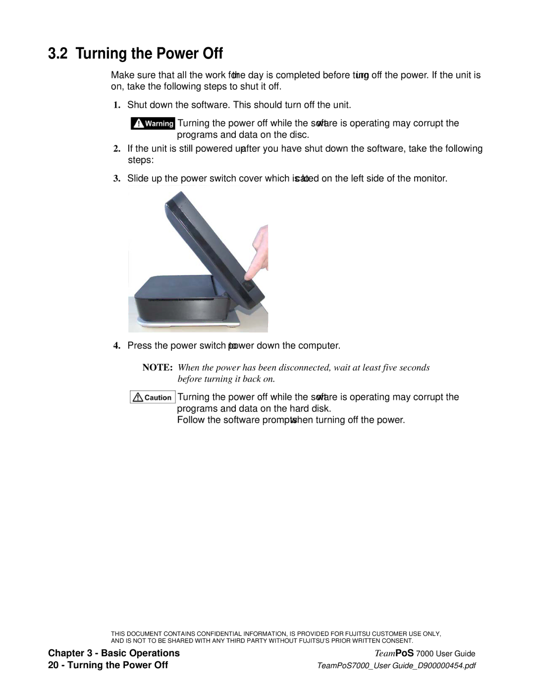 Fujitsu 7000 manual Turning the Power Off 