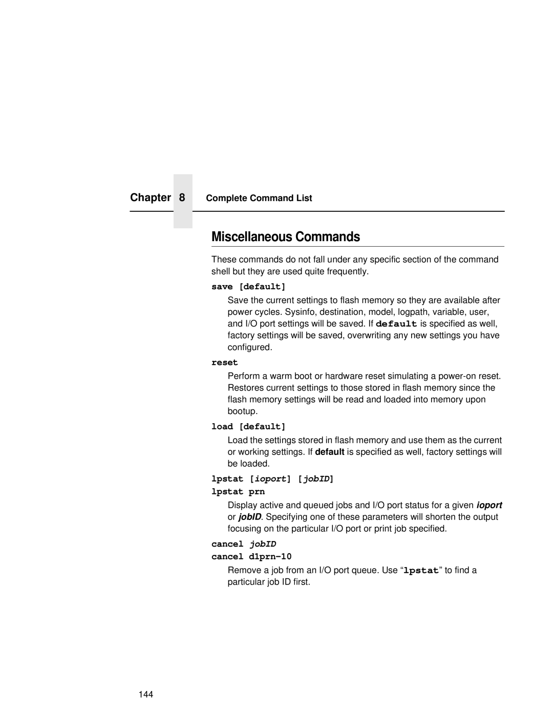 Fujitsu 9045 user manual Miscellaneous Commands, Save default, Load default, Lpstat ioport jobID Lpstat prn 