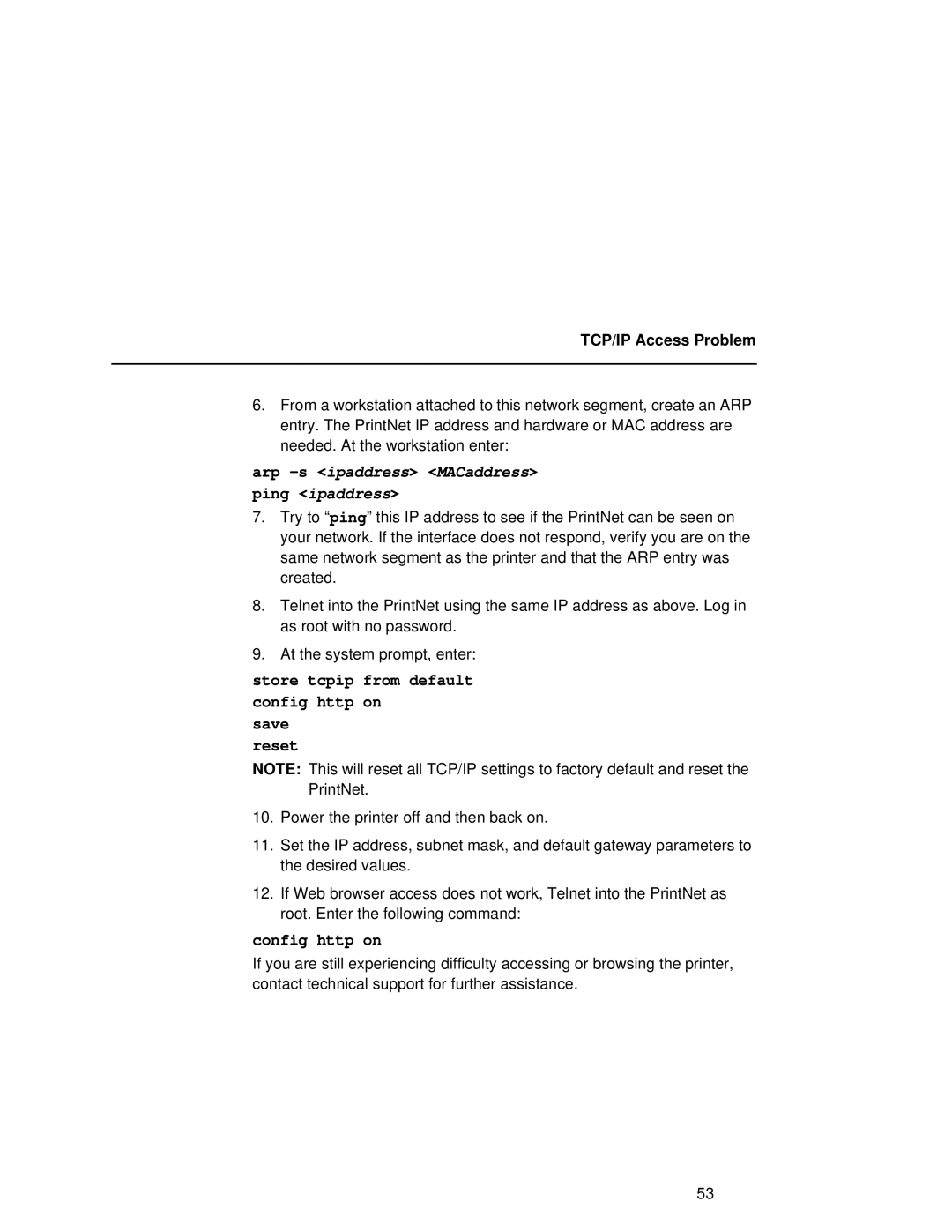 Fujitsu 9045 user manual Arp -s ipaddress MACaddress Ping ipaddress, Store tcpip from default Config http on Save Reset 