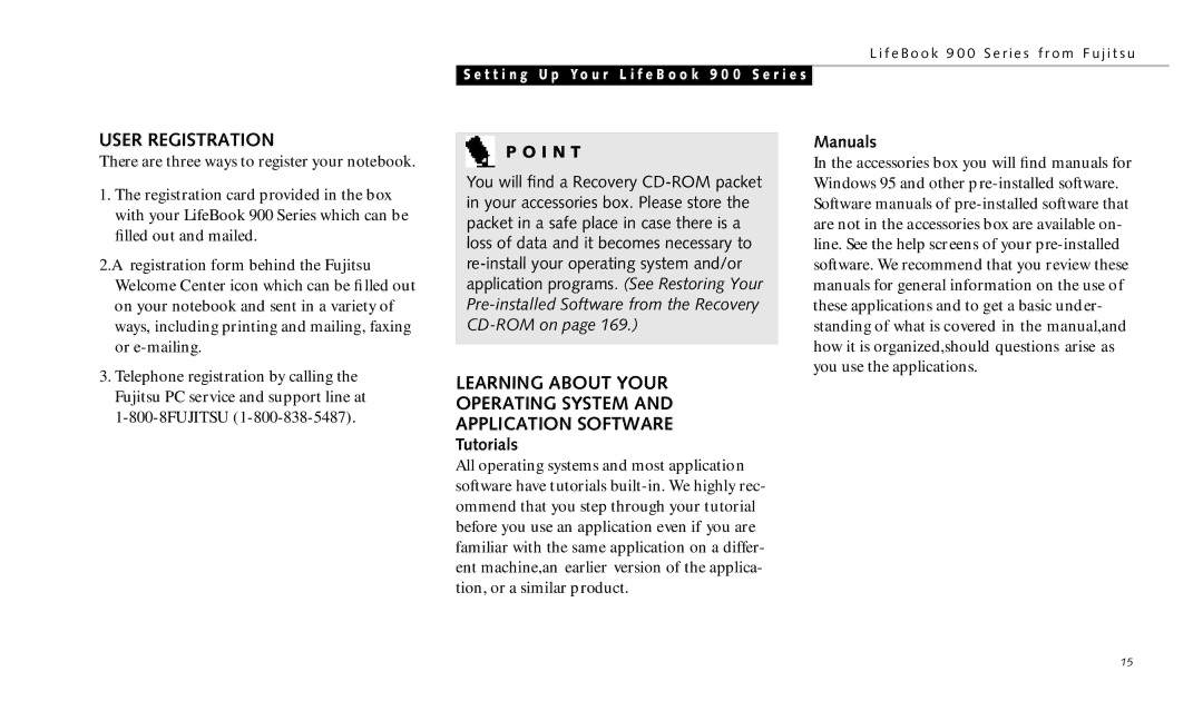 Fujitsu 990TX2 manual User Registration, Learning about Your Operating System Application Software, Tutorials, Manuals 