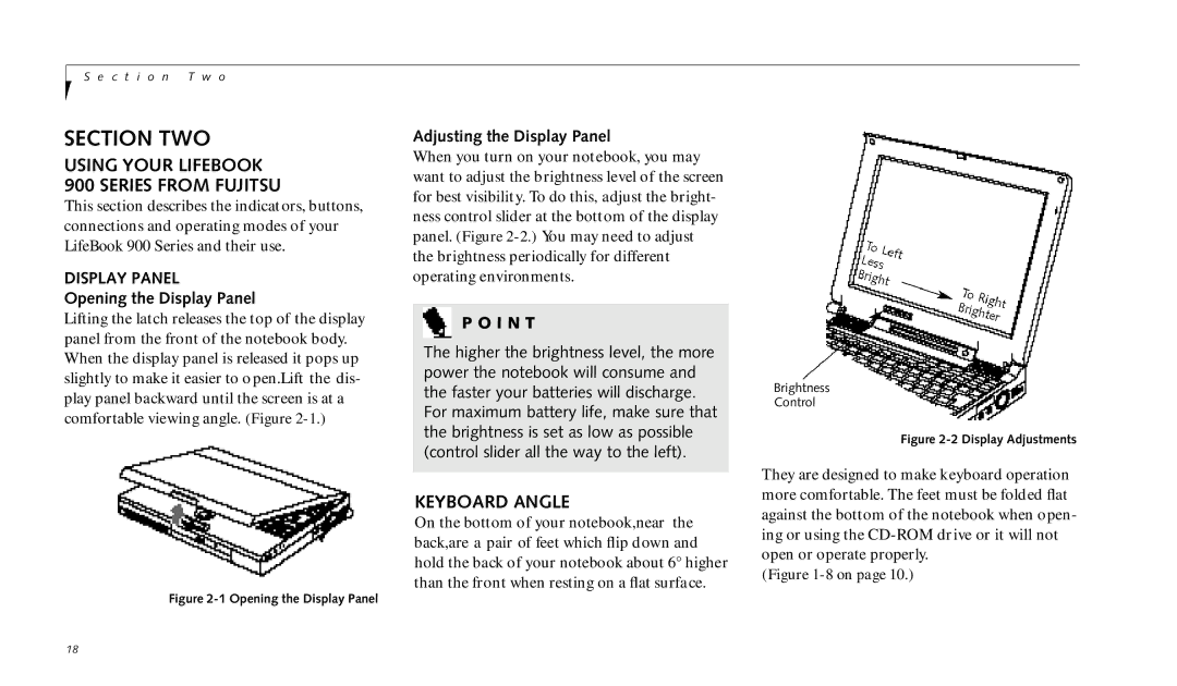 Fujitsu 990TX2 manual Keyboard Angle, Using Your Lifebook 900 Series from Fujitsu, Opening the Display Panel 