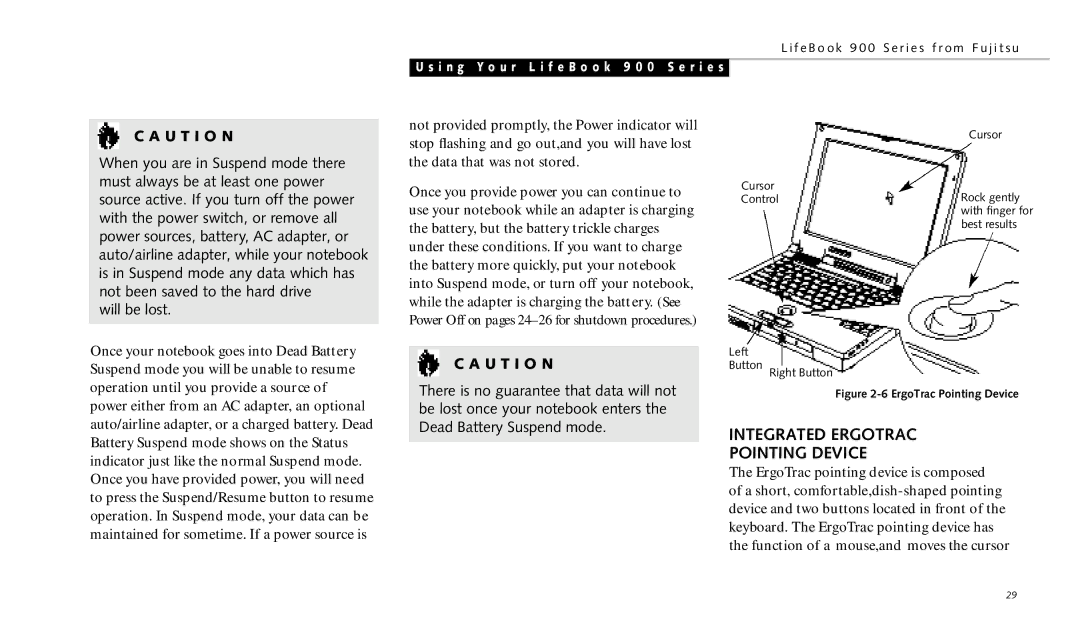 Fujitsu 990TX2 manual Integrated Ergotrac Pointing Device, Will be lost 