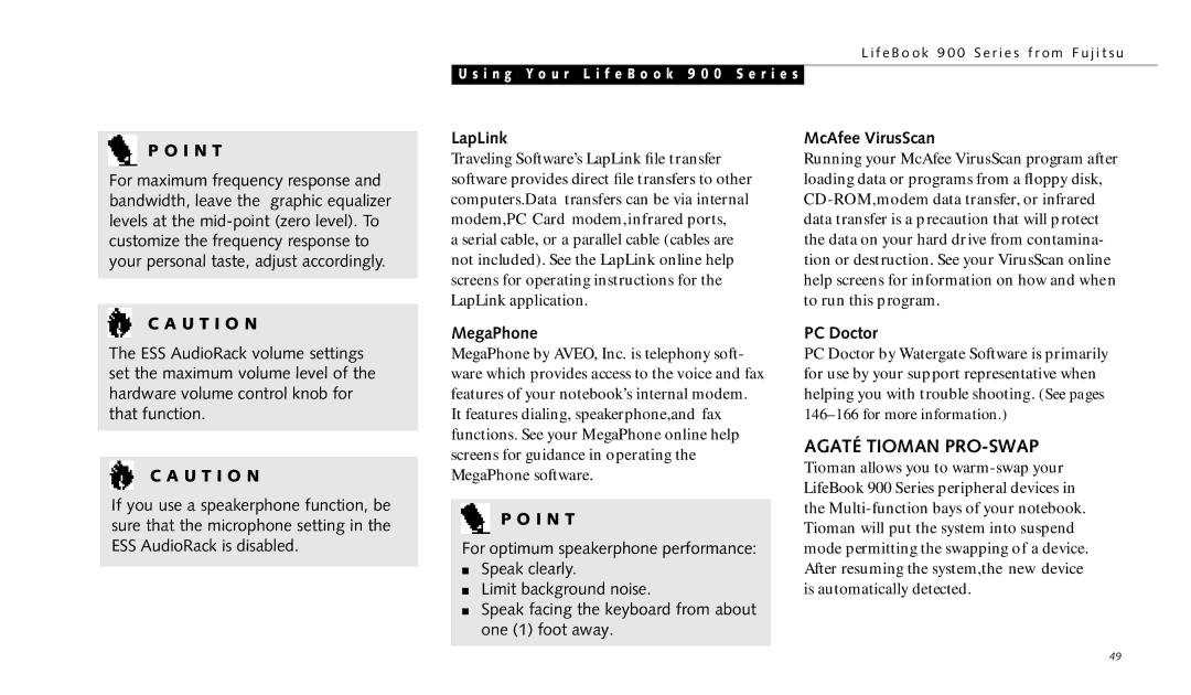 Fujitsu 990TX2 manual Agaté Tioman PRO-SWAP, LapLink, MegaPhone, McAfee VirusScan, PC Doctor 