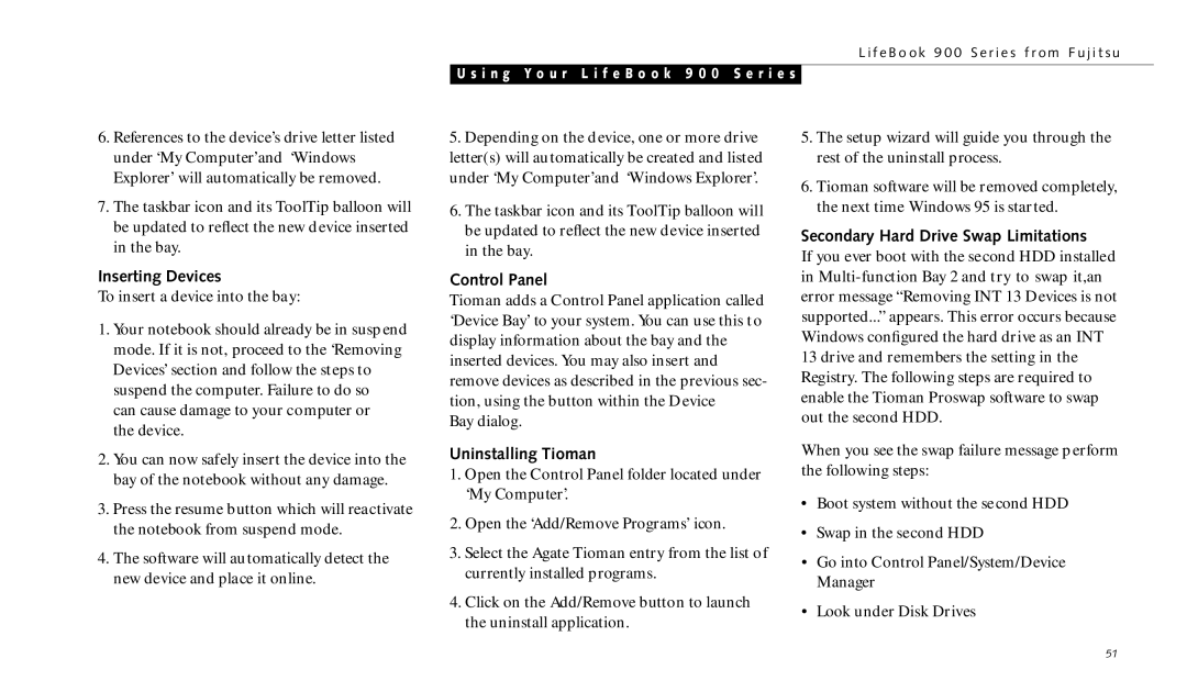 Fujitsu 990TX2 manual Inserting Devices, Control Panel, Uninstalling Tioman, Secondary Hard Drive Swap Limitations 