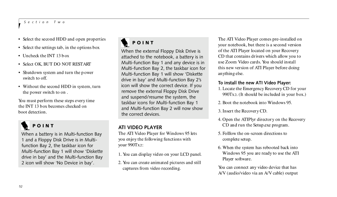 Fujitsu 990TX2 manual To install the new ATI Video Player 