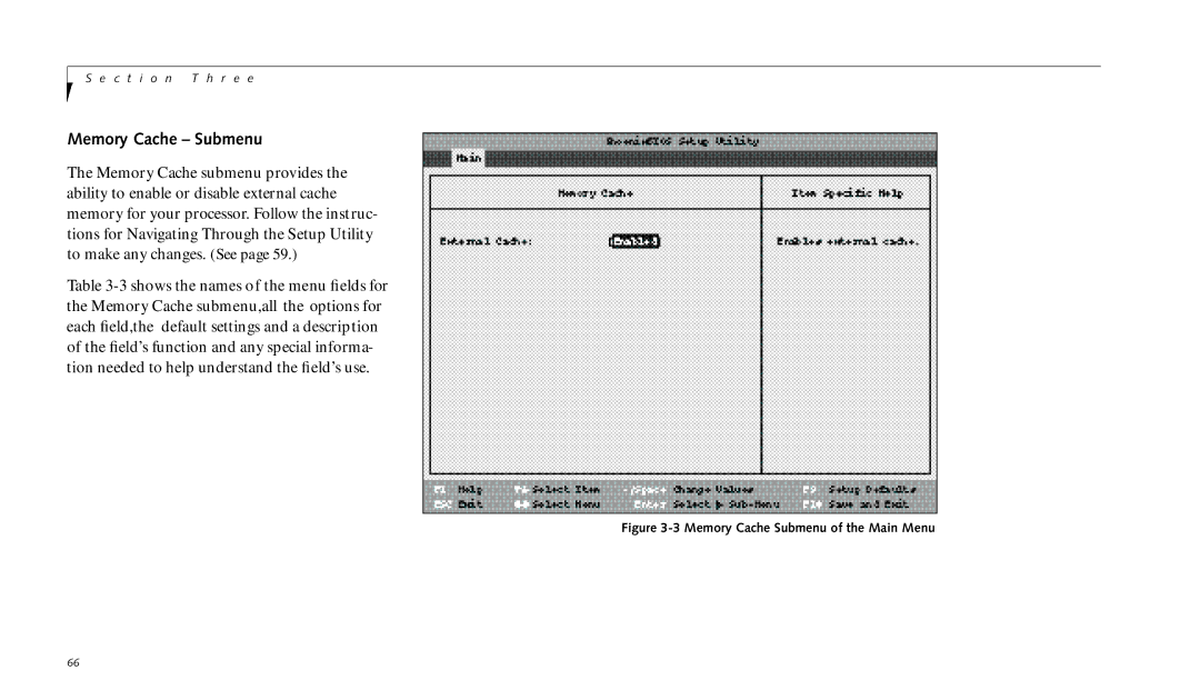 Fujitsu 990TX2 manual Memory Cache Submenu of the Main Menu 