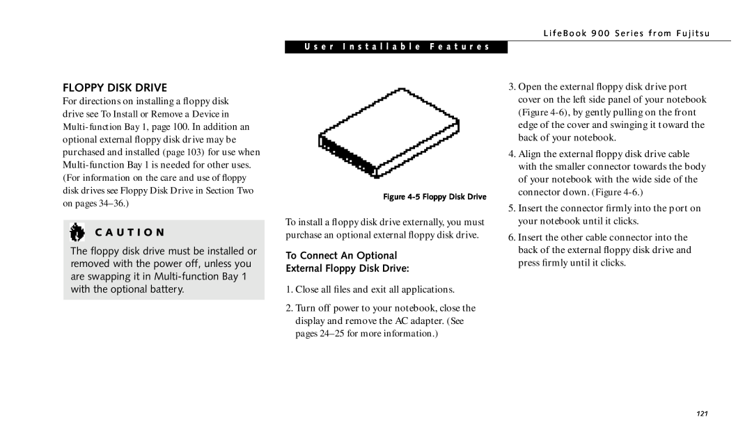 Fujitsu 990TX2 manual To Connect An Optional External Floppy Disk Drive, C A U T I O N 