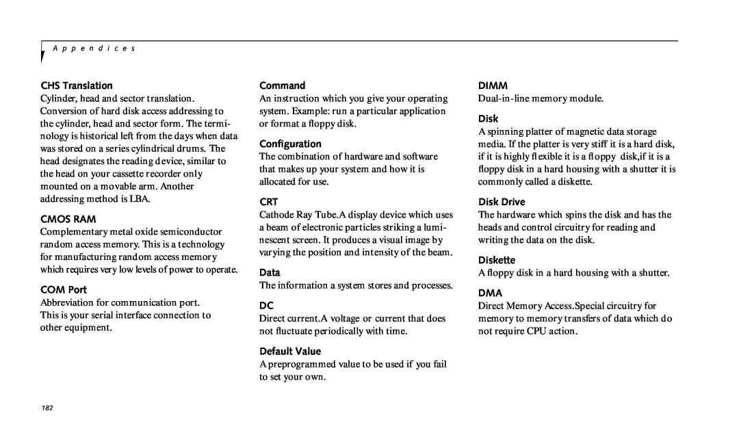 Fujitsu 990TX2 manual CHS Translation, Cmos Ram, COM Port, Command, Conﬁguration, Data, Default Value, Dimm, Disk Drive 