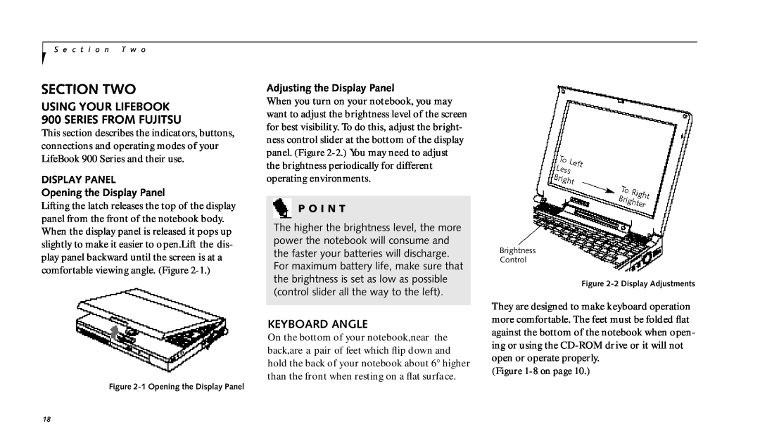 Fujitsu 990TX2 manual Keyboard Angle, USING YOUR LIFEBOOK 900 SERIES FROM FUJITSU, DISPLAY PANEL Opening the Display Panel 