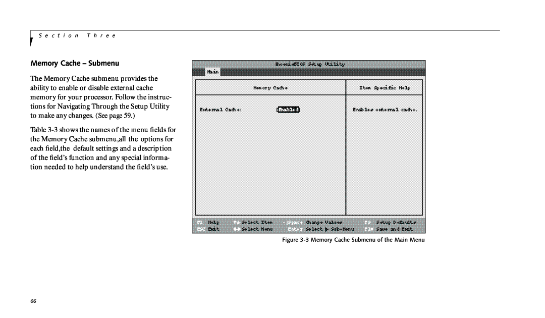 Fujitsu 990TX2 manual Memory Cache – Submenu, 3Memory Cache Submenu of the Main Menu 